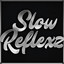 Slow_Reflexz