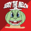 Jerry The Melon