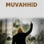 MUVAHHID