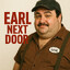 EARL NEXT DOOR