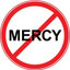 noMERCY