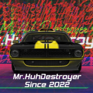 MrHuhDestroyer