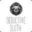 Seductive Sloth