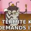 TermiteKing