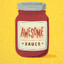 awesome sauce