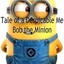 Minions Rule!