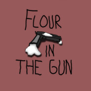 FlourInTheGun