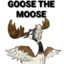 Goose the Moose