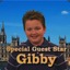 Special Guest Star Gibby