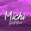 &gt;&gt;Michi97&lt;&lt;