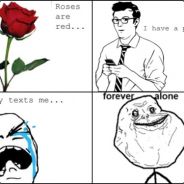 ForeverAlone!!!!!!!!!!!!!!!