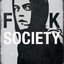 Elliot ^Fuck Society^