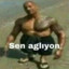 sen aglıyon