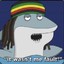 Reggae Shark Iz Real