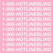 hotline bling pt.2