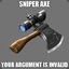 | Axe Sniper |