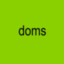 doms