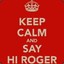 KeepCalm*ROGER