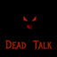 DeadTalk