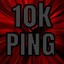 10k Ping