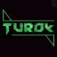 - TUROK -