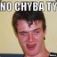 No Chyba TYYY